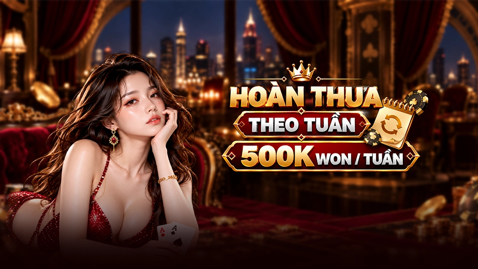 Hoàn Trả 5% mỗi tuần
